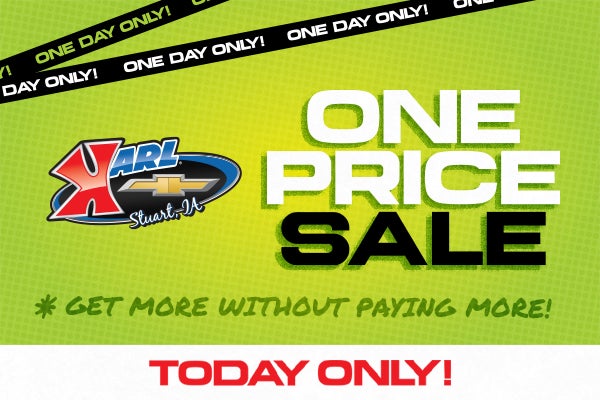 ONE PRICE SALE, TODAY ONLY AT Karl Chevrolet of Stuart