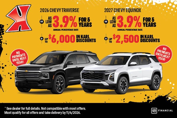 APR as low as 3.9% on Traverse & Equinox at Karl Chevrolet of Stuart